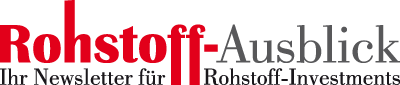 Börsennewsletter | Rohstoff-Ausblick | kostenlos